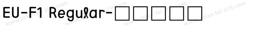 EU-F1 Regular字体转换